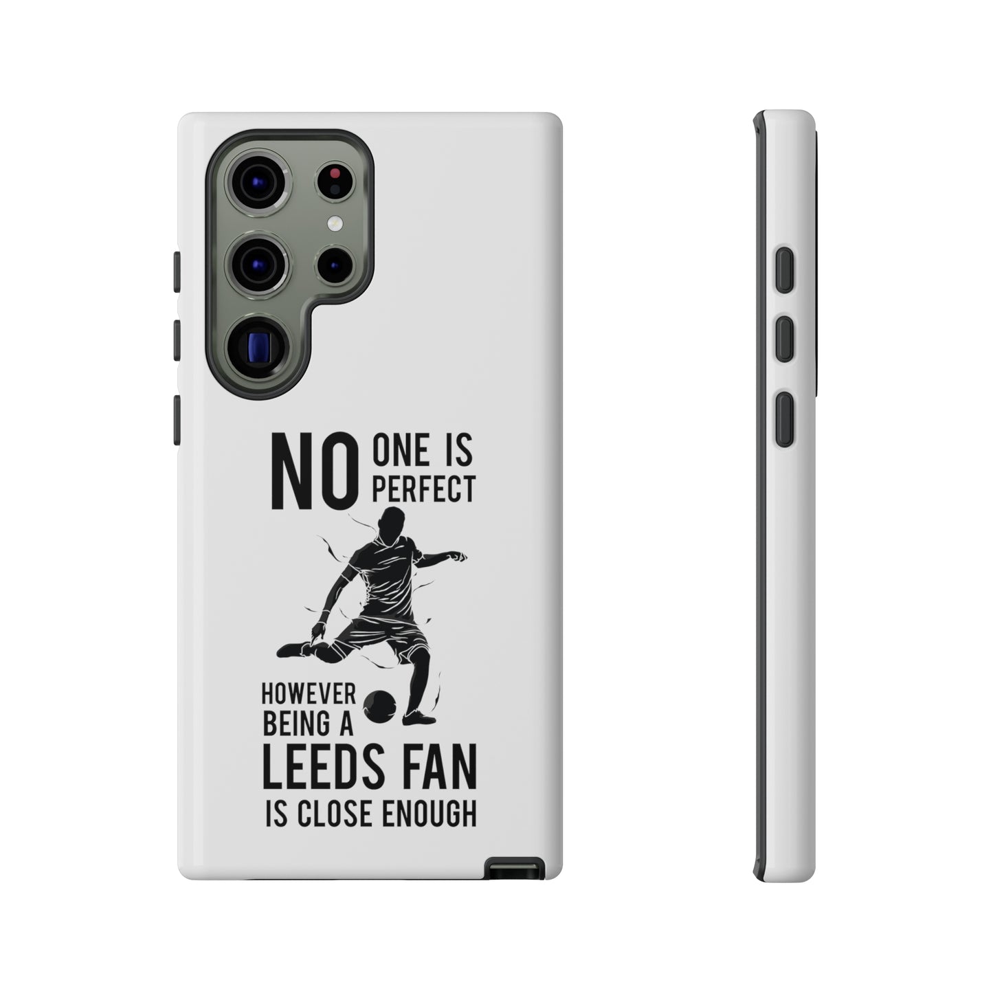 Funda resistente para teléfono: nadie es perfecto, sin embargo, ser fanático del Leeds está lo suficientemente cerca