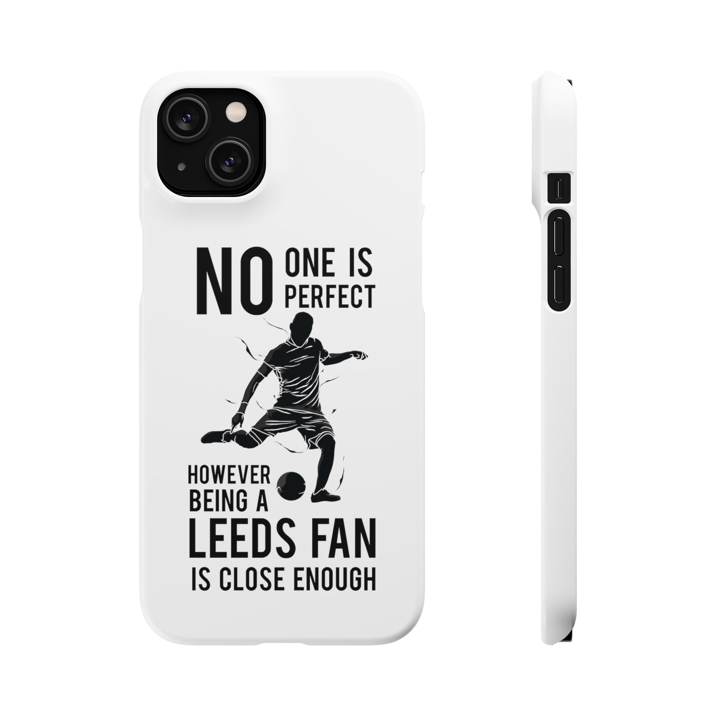 Snap-fodral - ingen är perfekt men att vara en Leeds-fan är nära nog