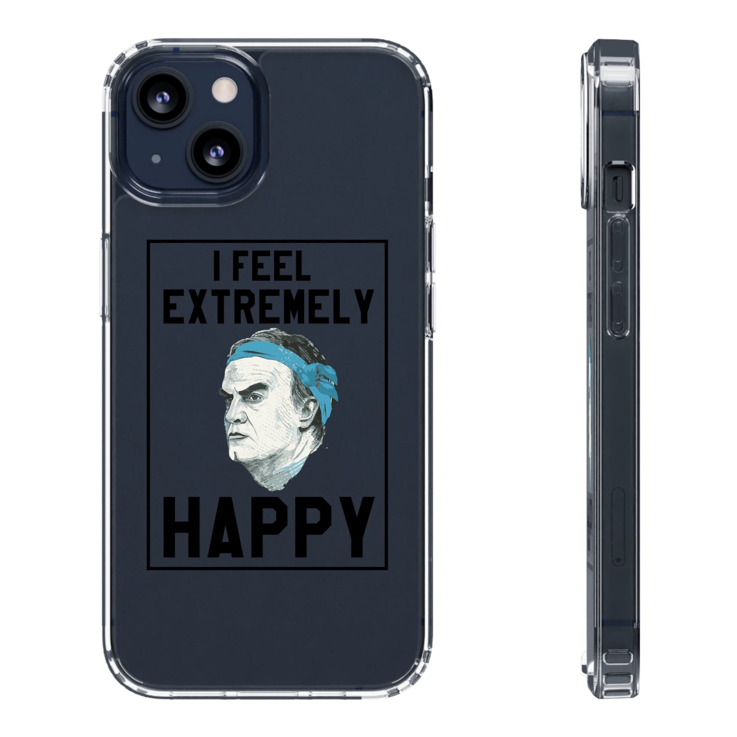 Klart telefonfodral - Bielsa I feel Extremely Happy