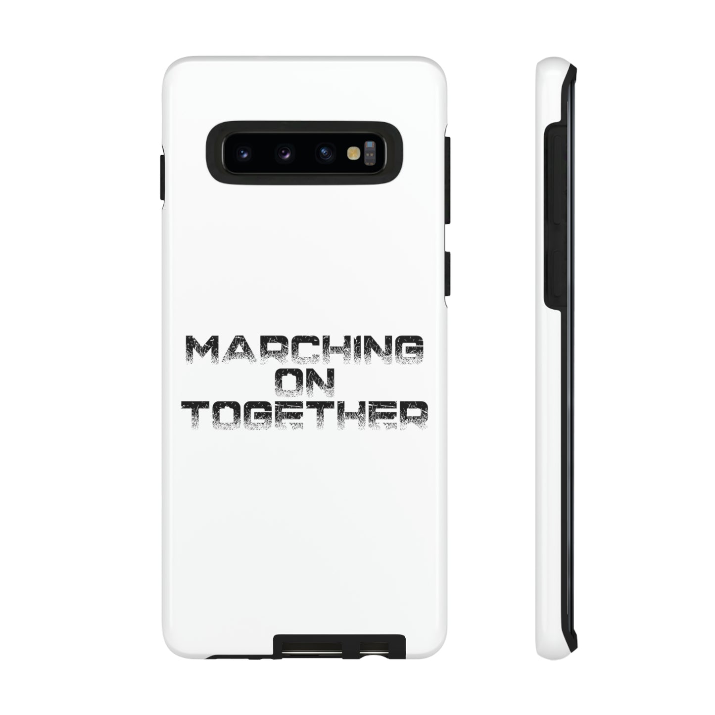 Marching On Together Tough Phone Case
