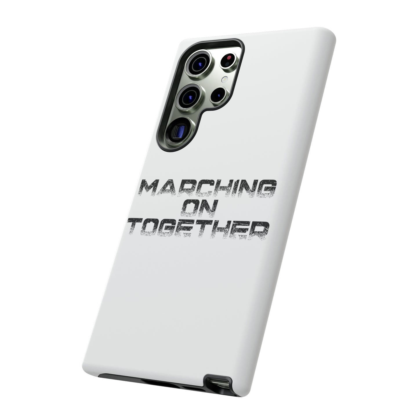 Marching On Together Tough Phone Case