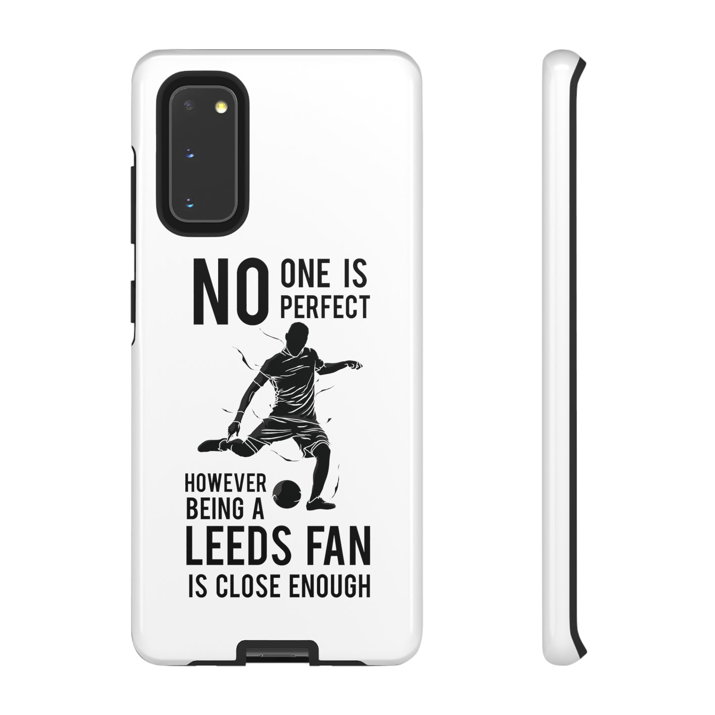 Funda resistente para teléfono: nadie es perfecto, sin embargo, ser fanático del Leeds está lo suficientemente cerca