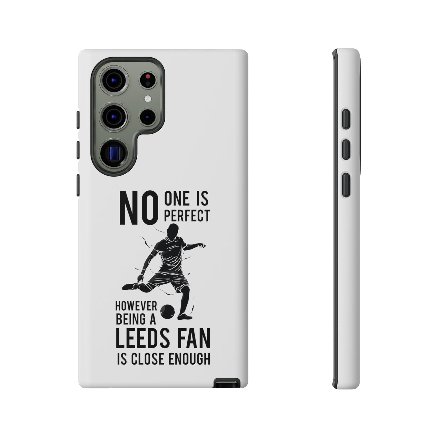 Funda resistente para teléfono: nadie es perfecto, sin embargo, ser fanático del Leeds está lo suficientemente cerca
