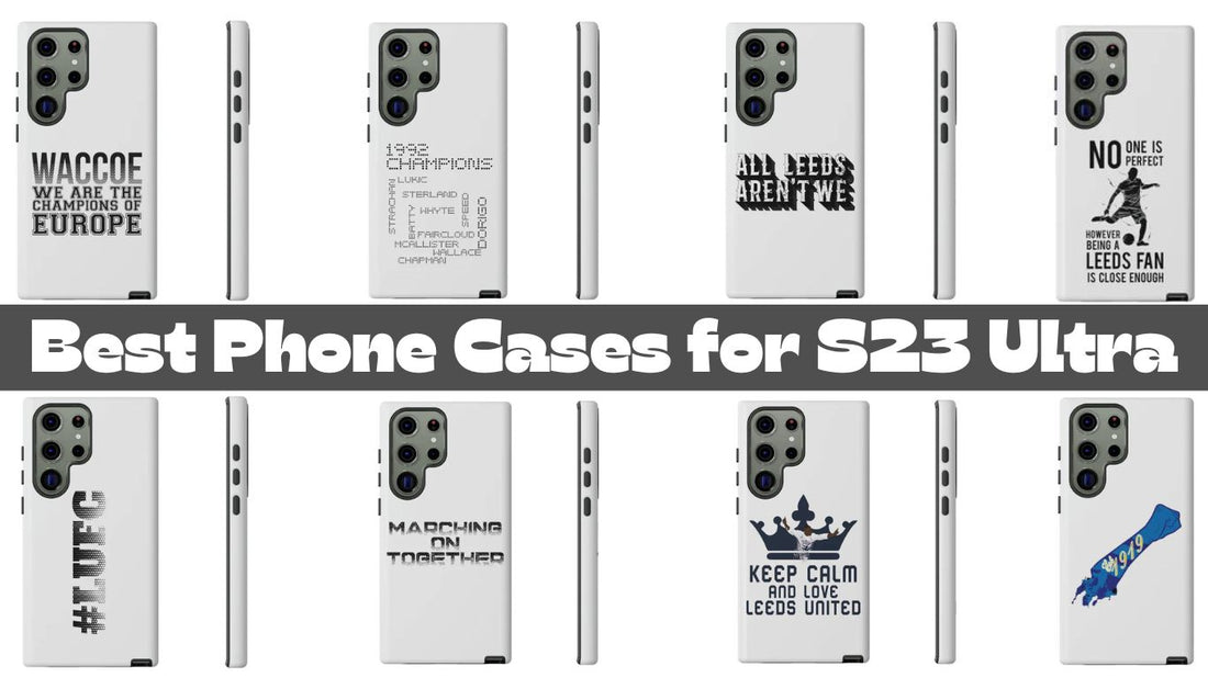 5 Best Phone Cases for S23 Ultra | Exclusive Guide 2024