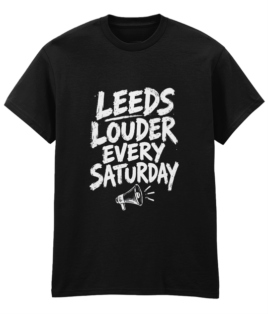 Leeds Louder Every Saturday T-Shirt