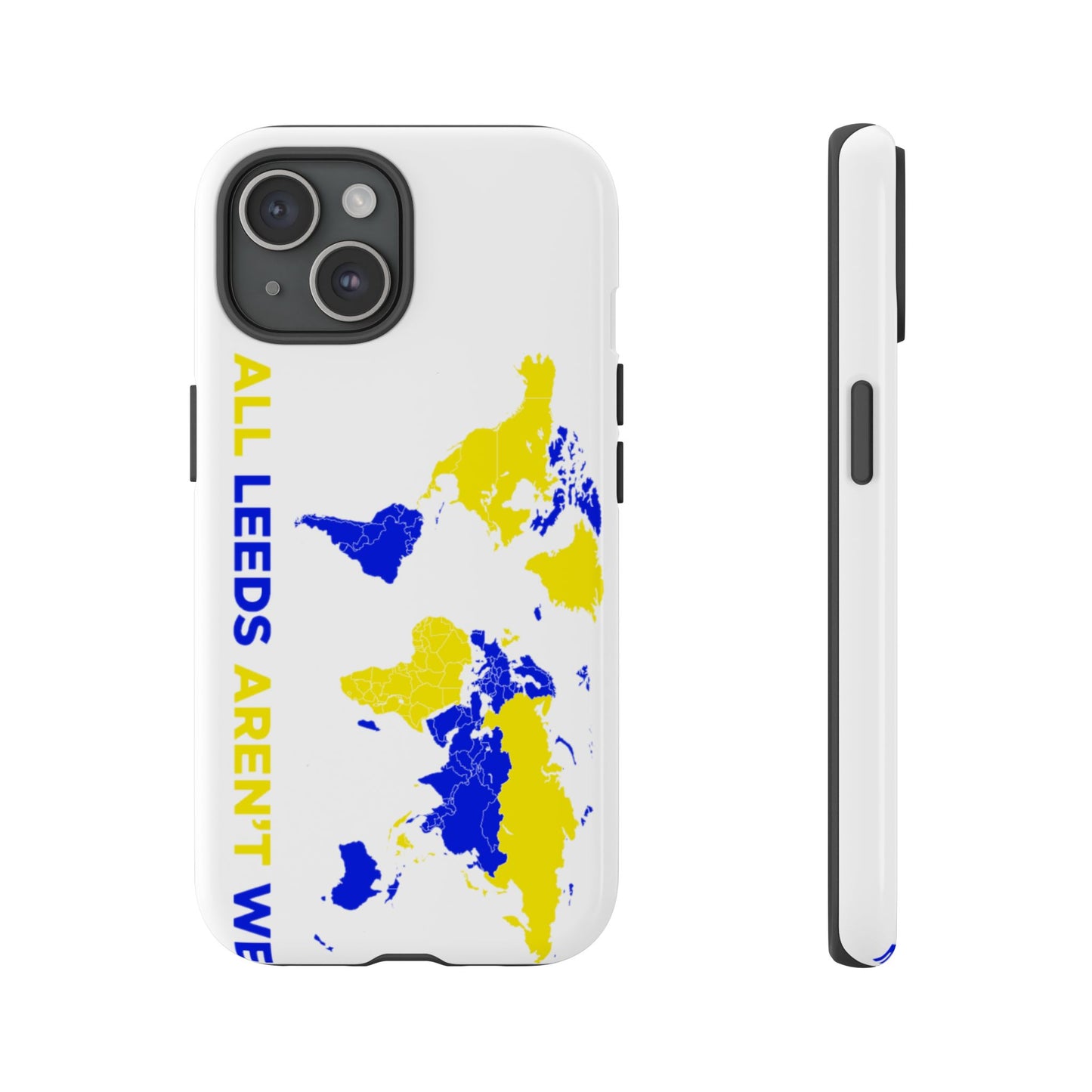LUFC 'All Leeds Aren’t We' Phone  Case