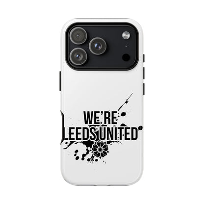 LUFC 'WE’RE LEEDS UNITED' Phone  Case - Lufcnews.co.uk