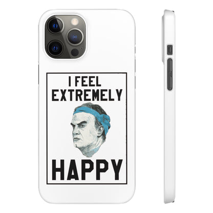 Snap Phone Case - Bielsa I Feel Extremely Happy