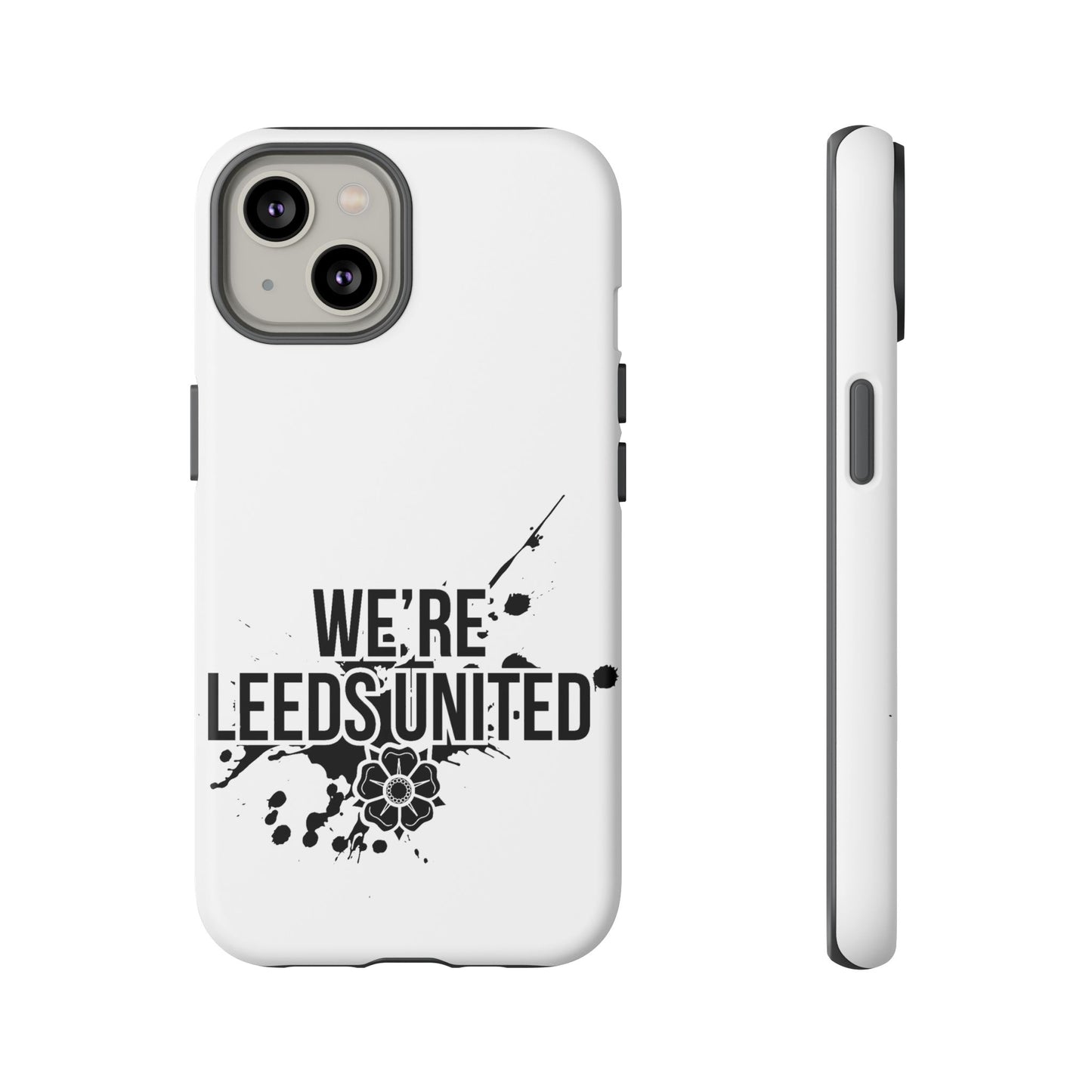 LUFC 'WE’RE LEEDS UNITED' Phone  Case
