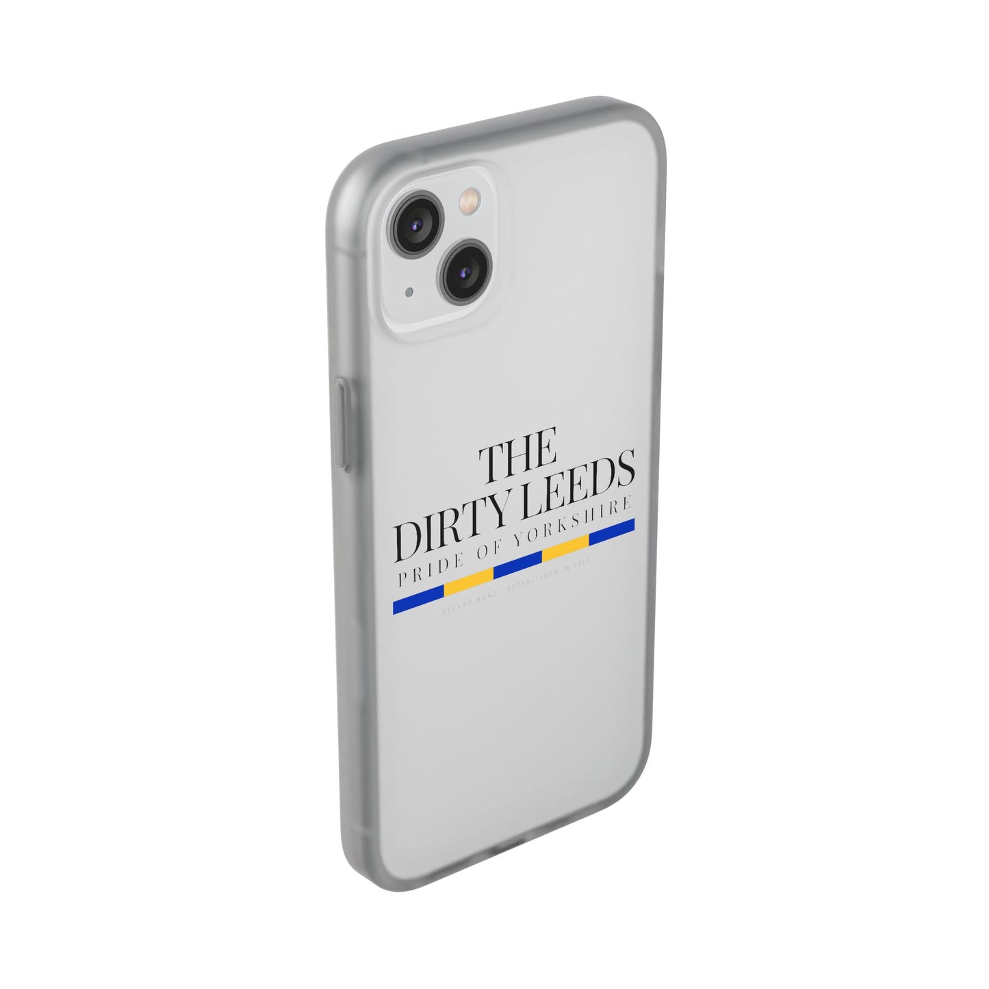 LUFC “The Dirty Leeds: Pride of  Yorkshire” Flexi Phone Case - Lufcnews.co.uk