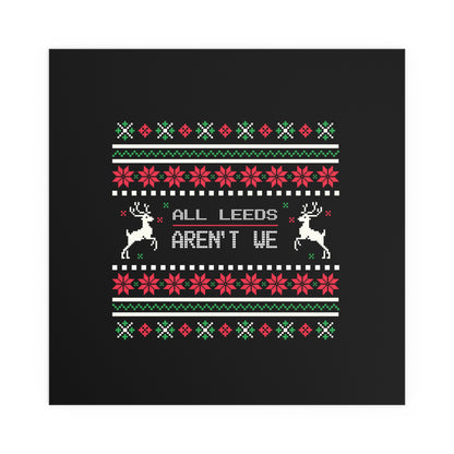 LUFC “All Leeds Aren’t We”  Christmas Design Logo Wall Art for  Home & Outdoors