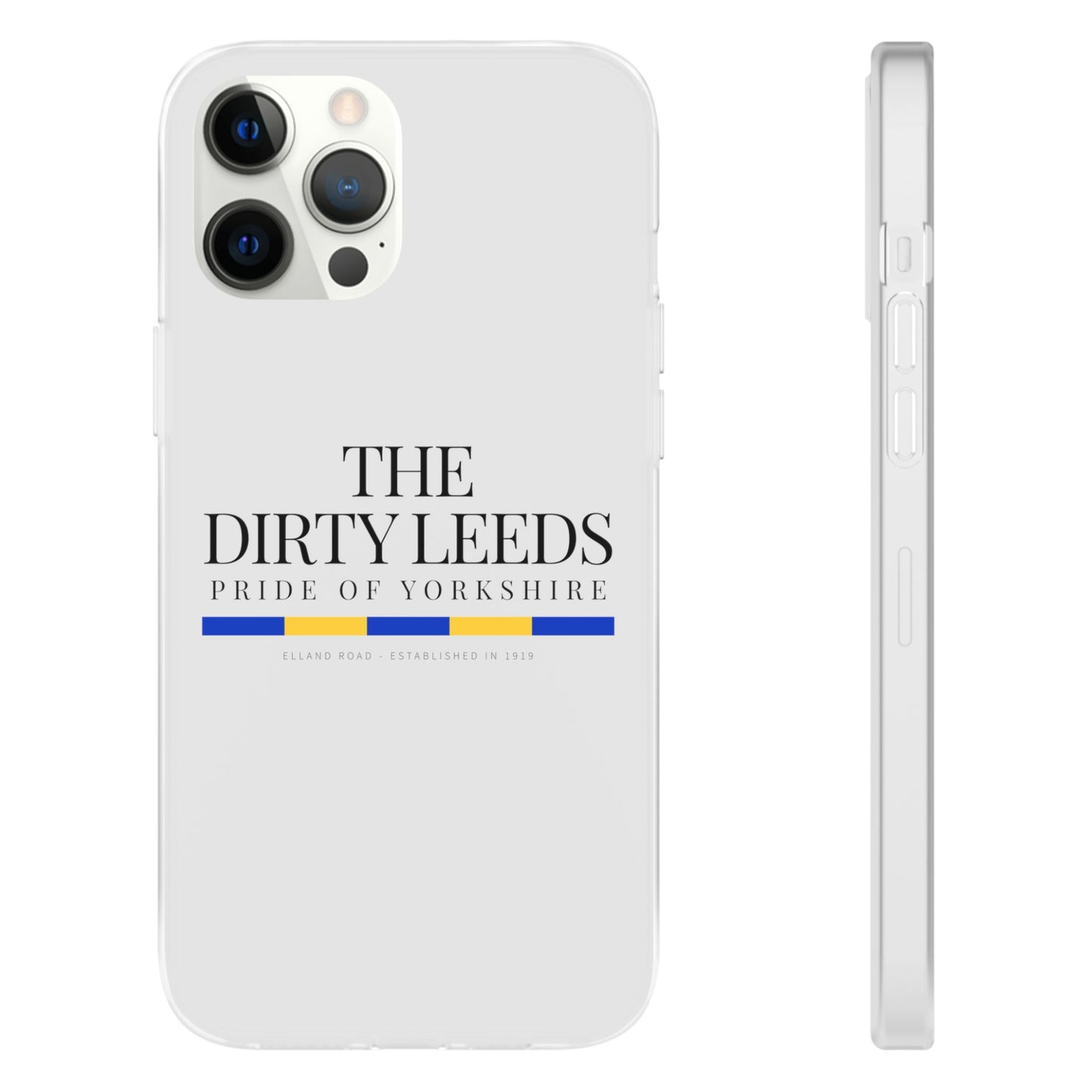 LUFC “The Dirty Leeds: Pride of  Yorkshire” Flexi Phone Case - Lufcnews.co.uk