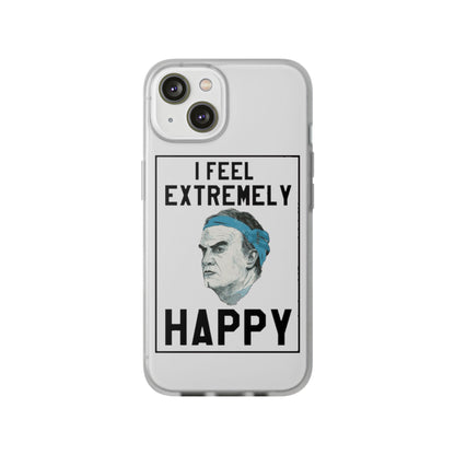 Flexi Cases - Bielsa I Feel Extremely Happy
