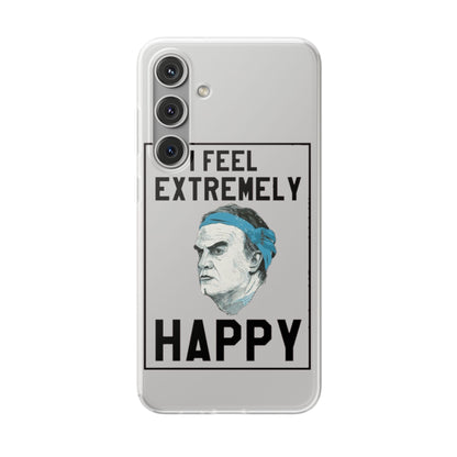 Flexi Cases - Bielsa I Feel Extremely Happy