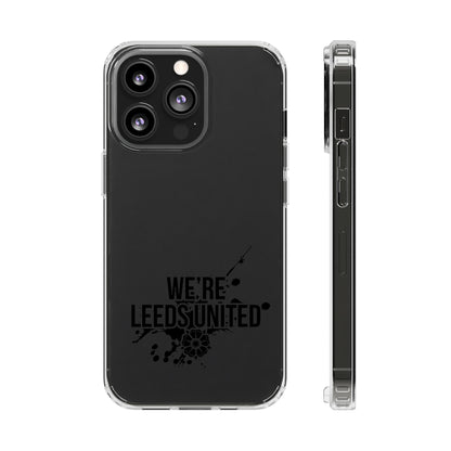 LUFC “We’re Leeds United” Clear  Impact-Resistant Case - Lufcnews.co.uk