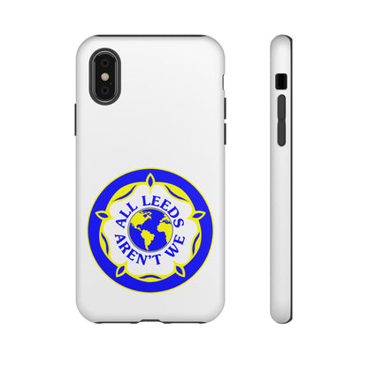 LUFC 'All Leeds Aren’t We' Phone  Case - Lufcnews.co.uk