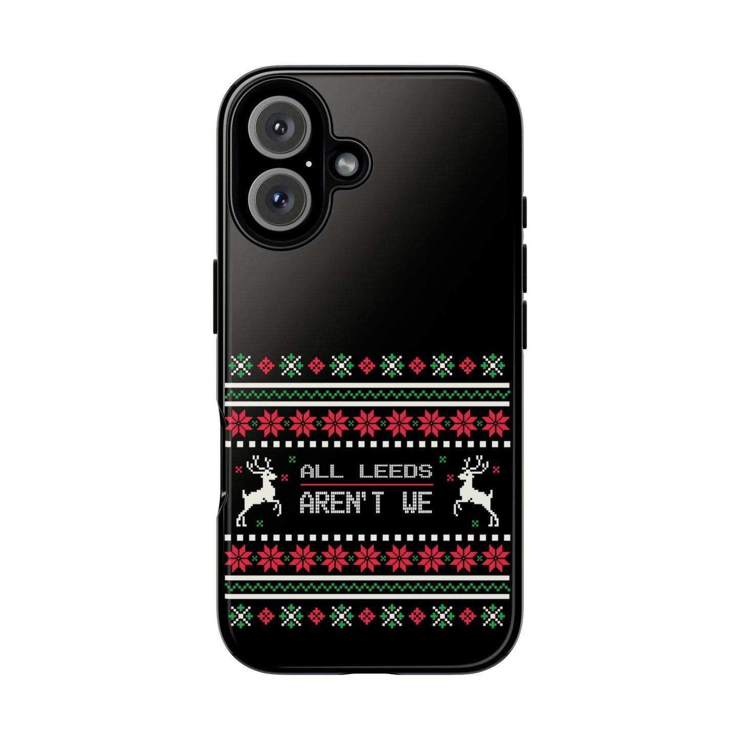 LUFC 'All Leeds Aren't We' Phone  Case: Christmas Edition
