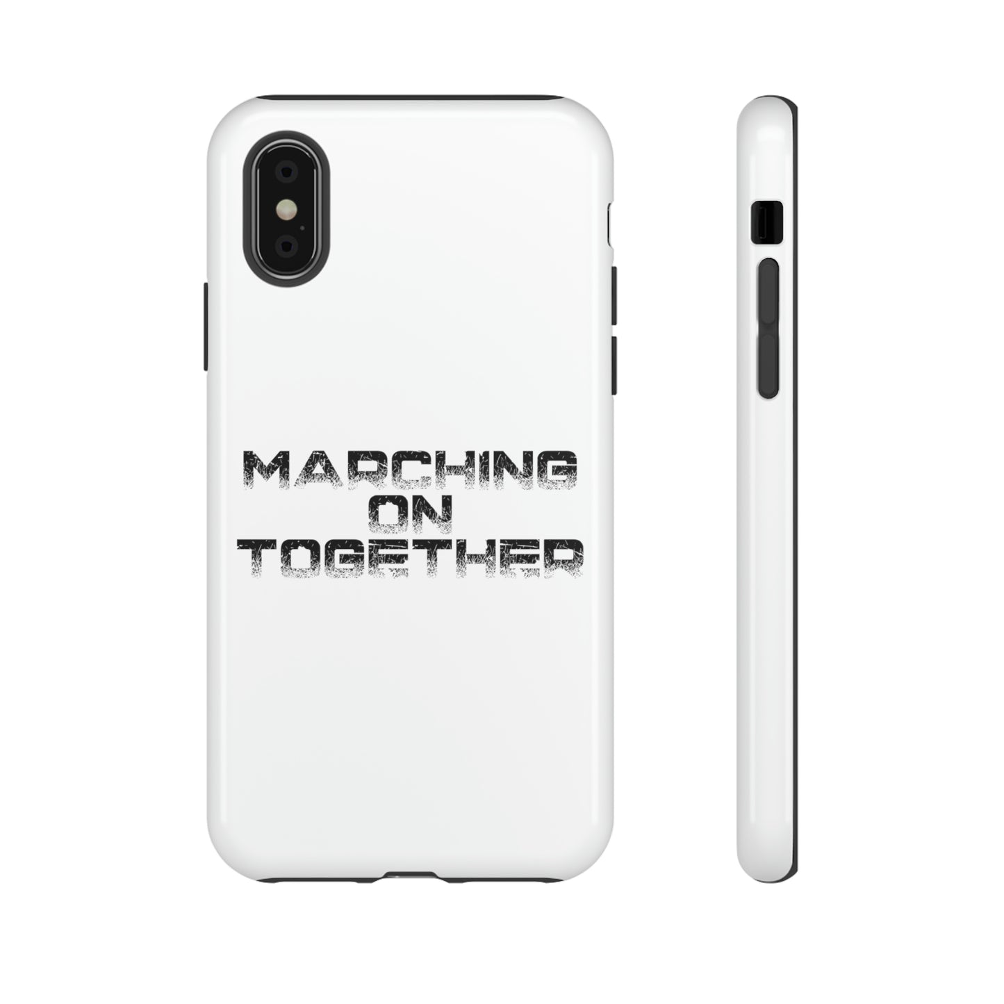 Marching On Together Tough Phone Case