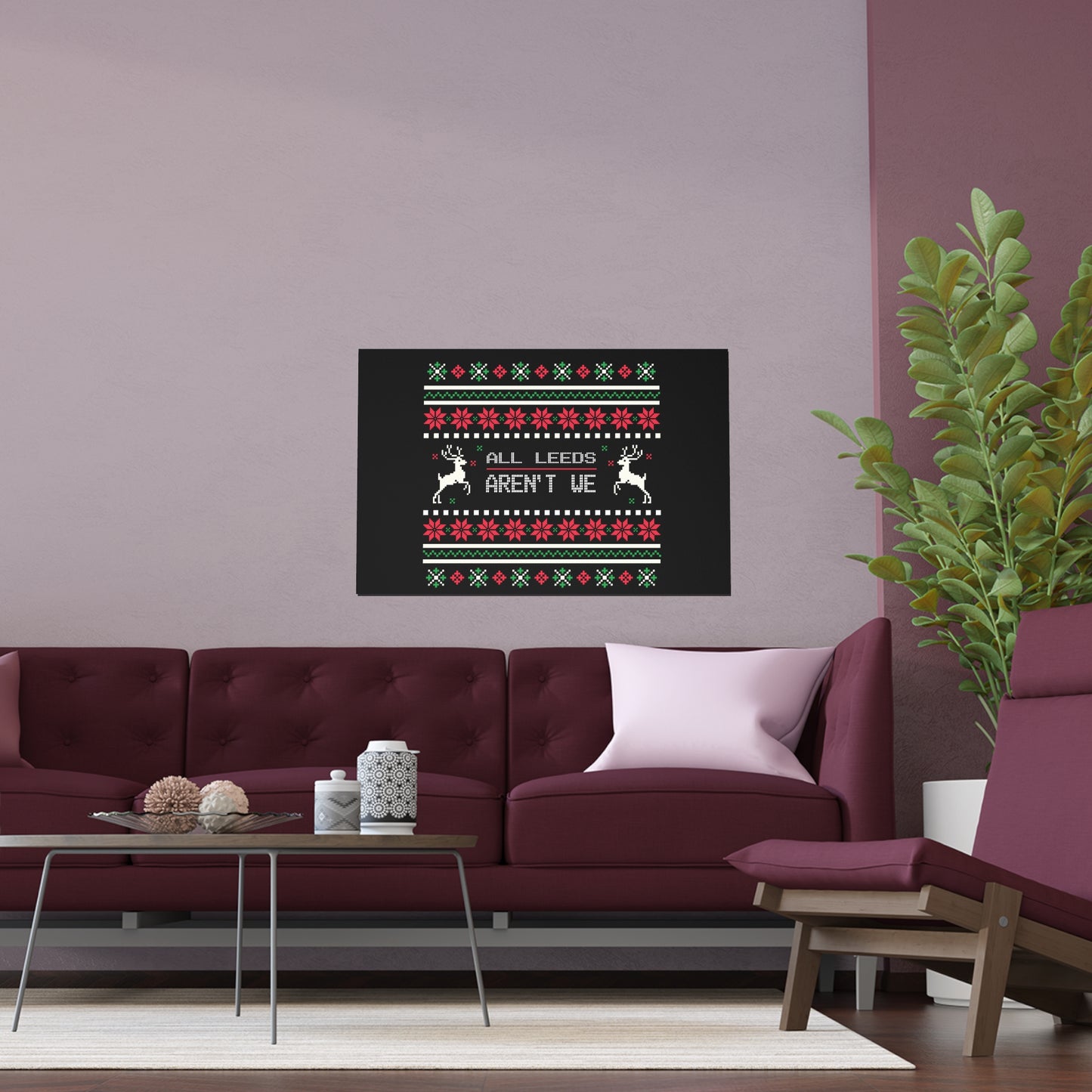 LUFC “All Leeds Aren’t We”  Christmas Design Logo Wall Art for  Home & Outdoors