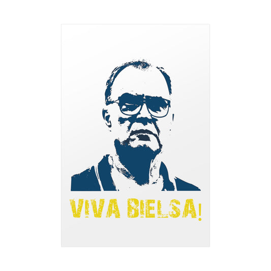 "Viva Bielsa" Leeds United affisch