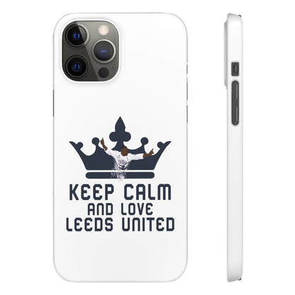 Snap Phone Case - Keep Calm And Love Leeds United