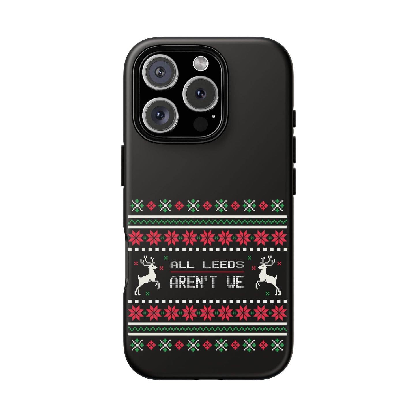 LUFC 'All Leeds Aren't We' Phone  Case: Christmas Edition