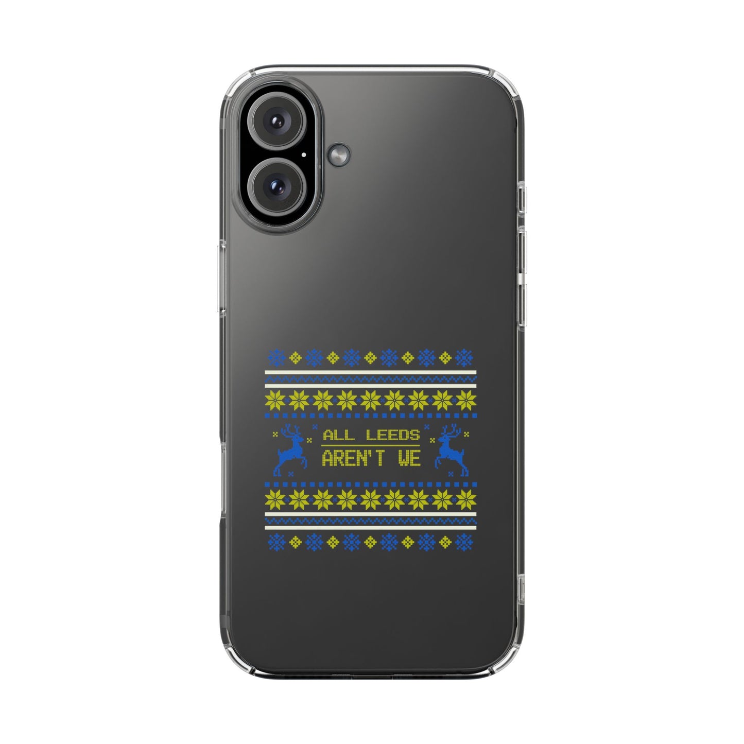 LUFC "All Leeds Aren't We" Clear  Impact-Resistant Case: Christmas  Edition