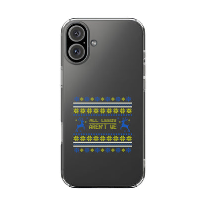 LUFC "All Leeds Aren't We" Clear  Impact-Resistant Case: Christmas  Edition - Lufcnews.co.uk
