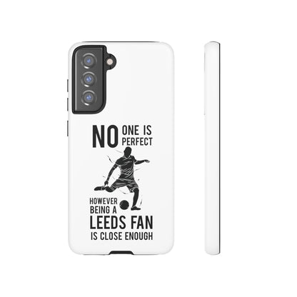 Tøft telefondeksel - Ingen er perfekt, men å være Leeds-fan er nær nok