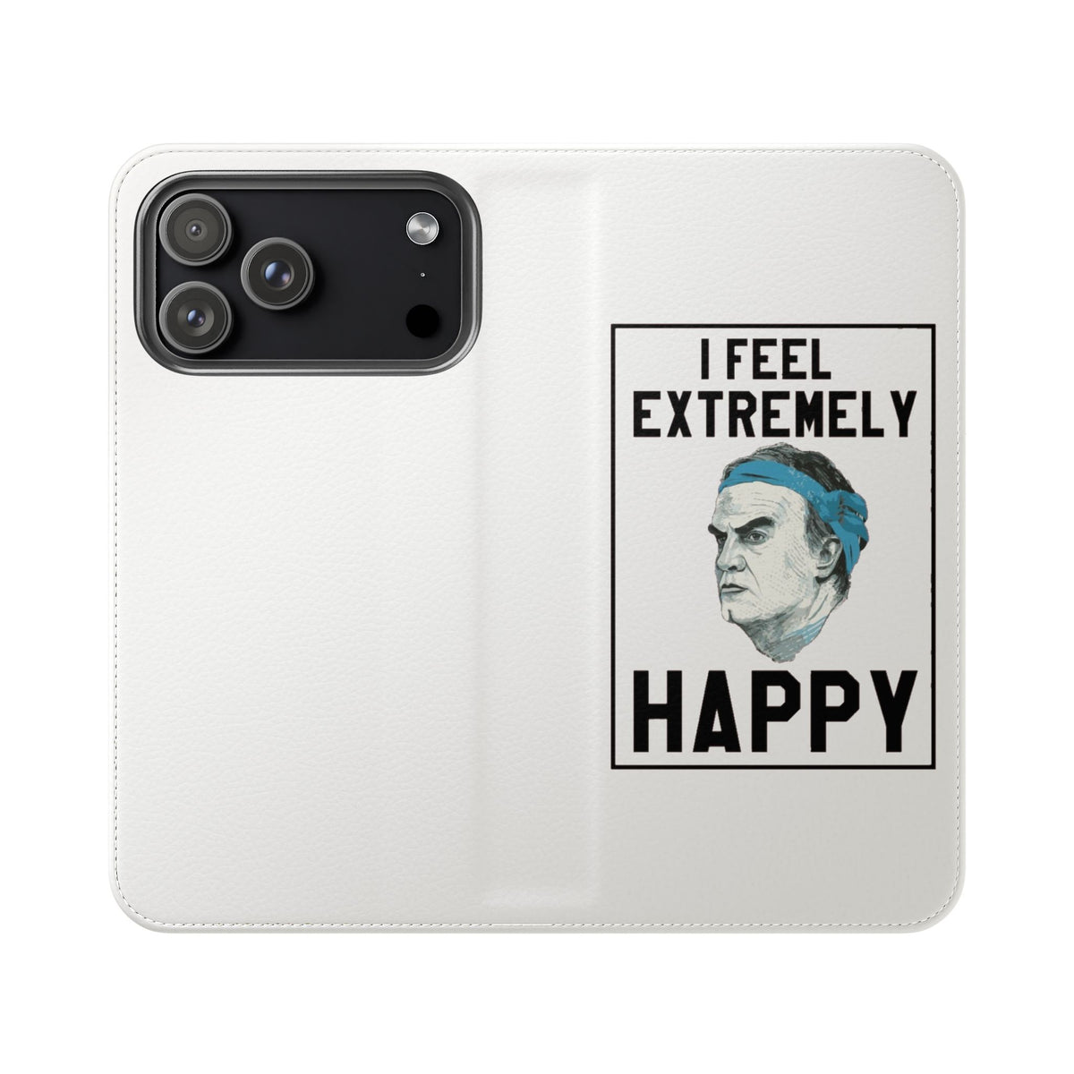Flip Phone Case - Bielsa I Feel Extremely Happy