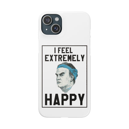 Snap Phone Case - Bielsa I Feel Extremely Happy