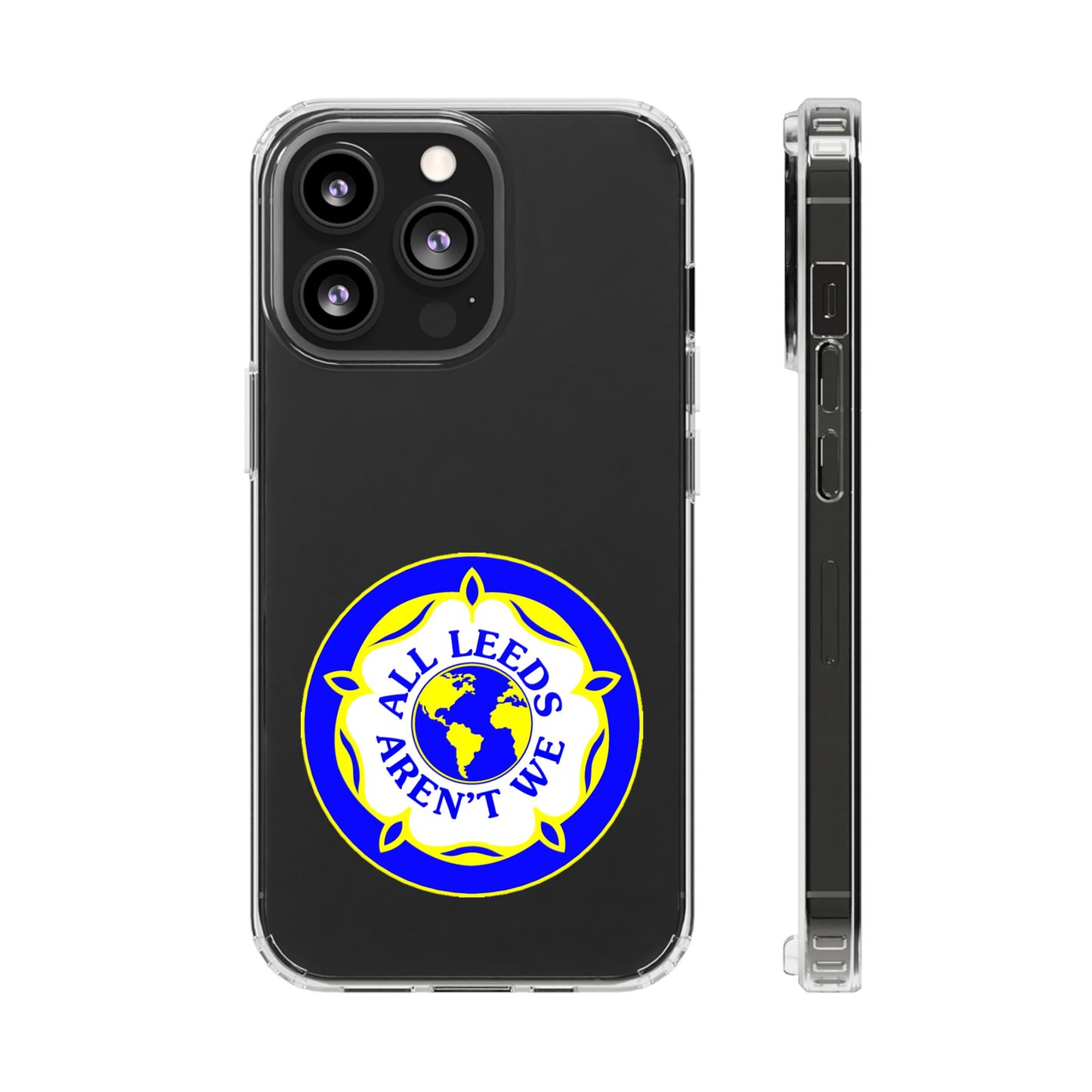 LUFC “All Leeds Aren’t We” Clear  Impact-Resistant Case