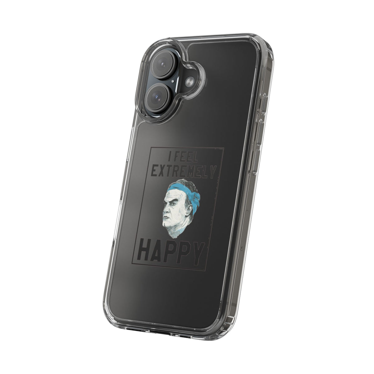 Clear Phone Case - Bielsa I feel Extremely Happy