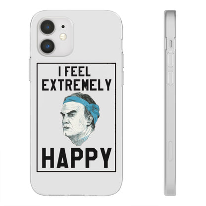 Flexi Cases - Bielsa I Feel Extremely Happy