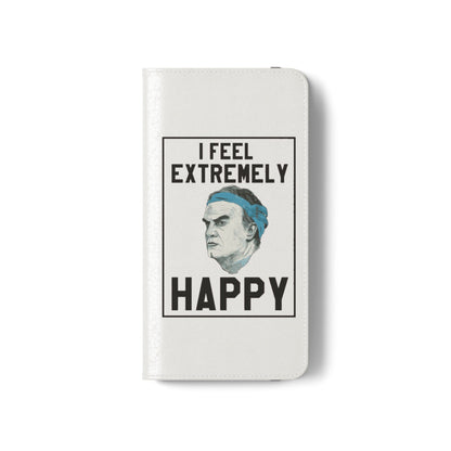 Flip Phone Case - Bielsa I Feel Extremely Happy