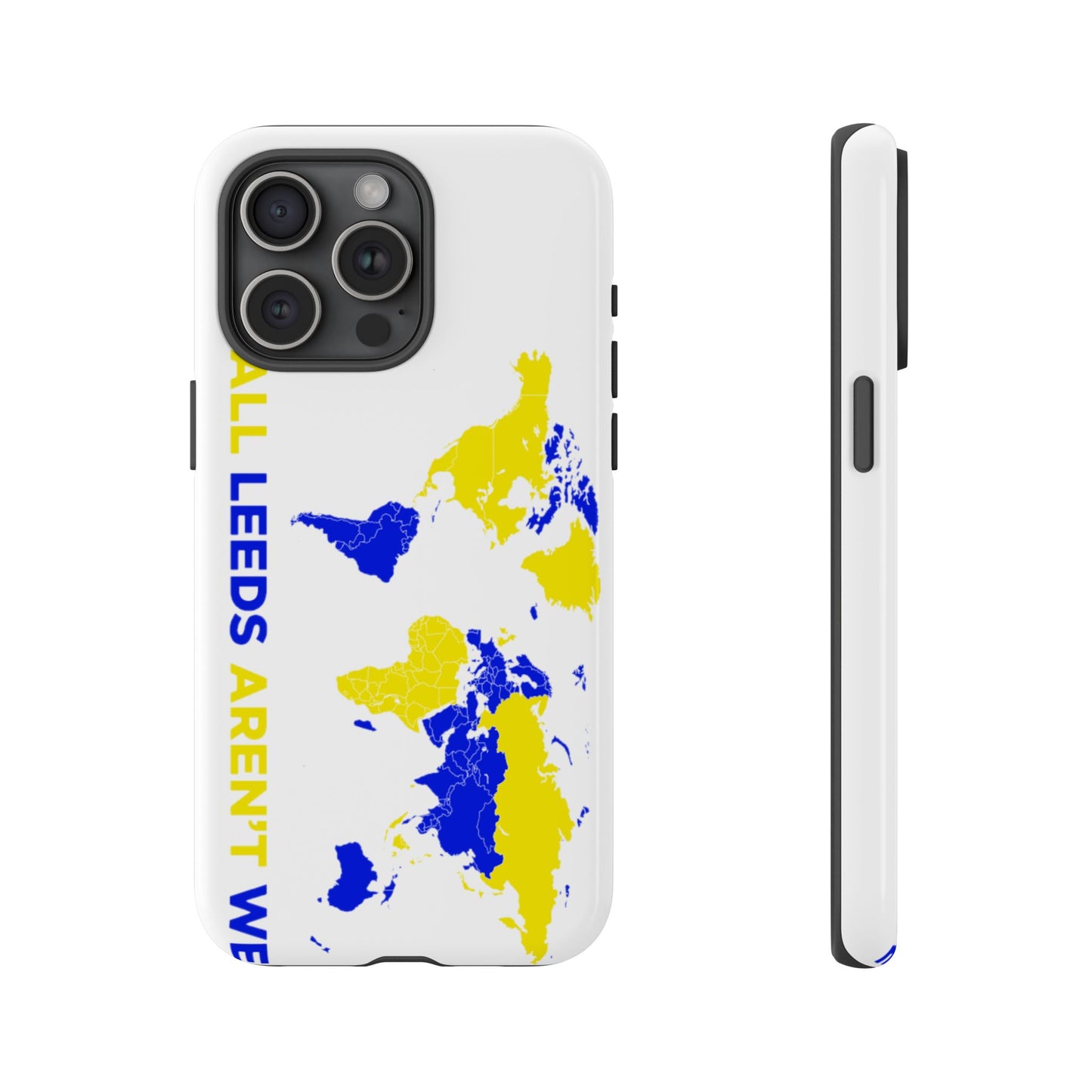 LUFC 'All Leeds Aren’t We' Phone  Case