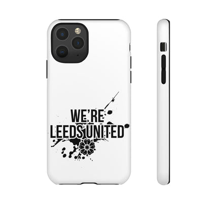 LUFC 'WE’RE LEEDS UNITED' Phone  Case - Lufcnews.co.uk