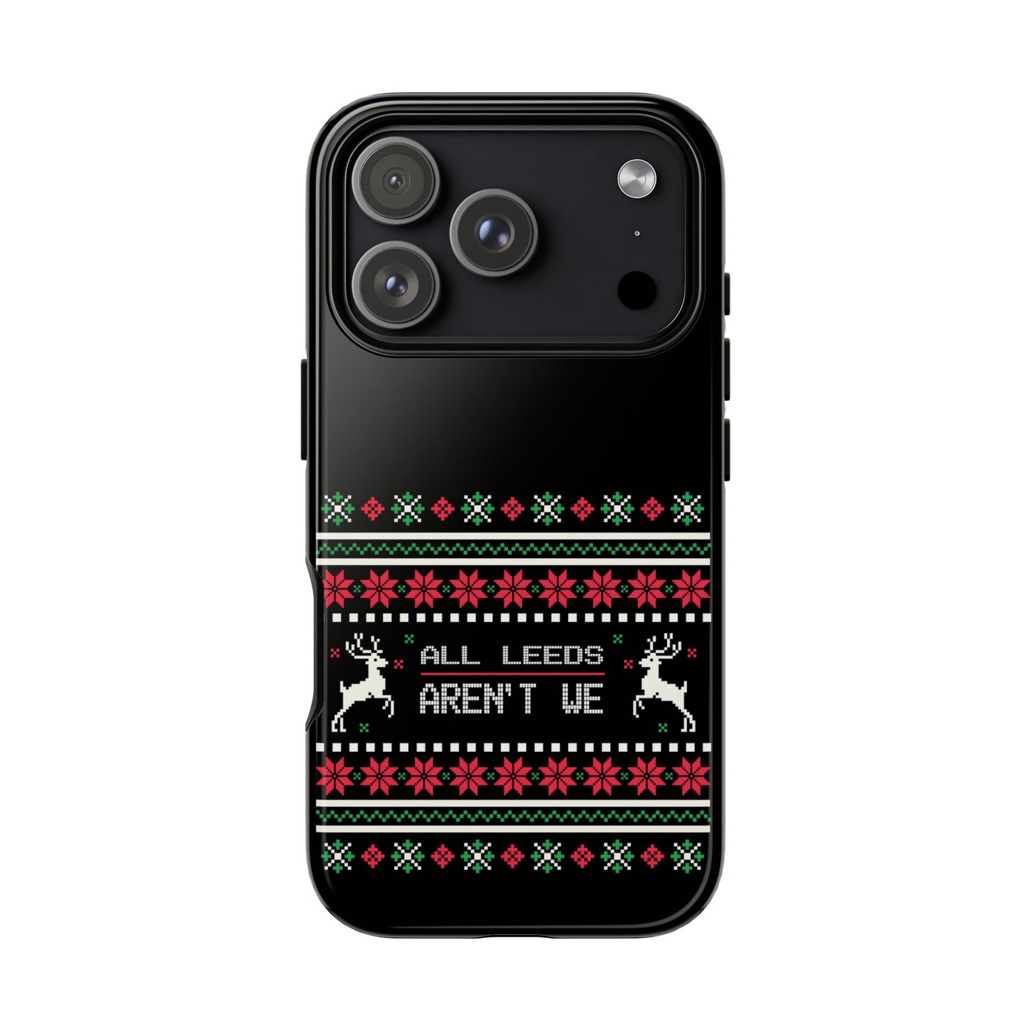 LUFC 'All Leeds Aren't We' Phone  Case: Christmas Edition