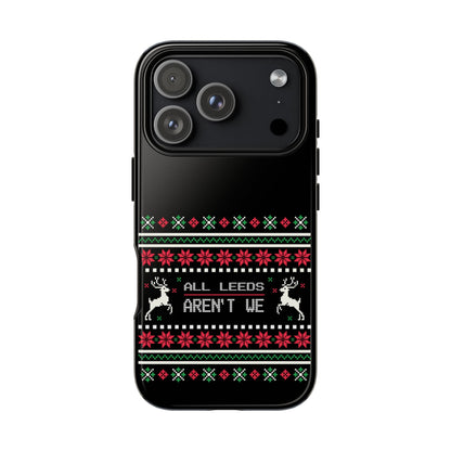 LUFC 'All Leeds Aren't We' Phone  Case: Christmas Edition - Lufcnews.co.uk
