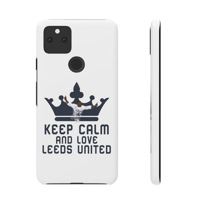 Funda para teléfono Snap - Mantenga la calma y ame al Leeds United