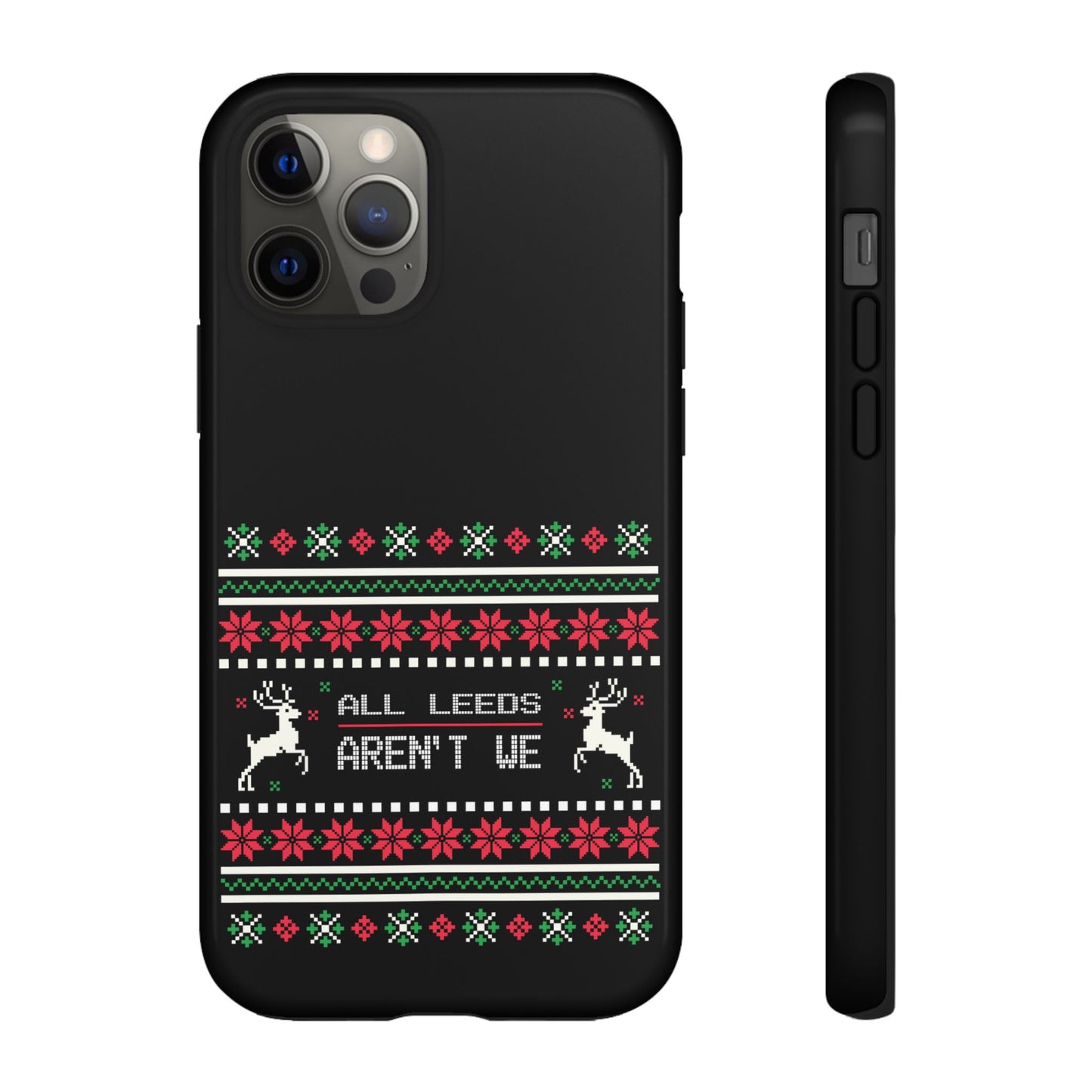 LUFC 'All Leeds Aren't We' Phone  Case: Christmas Edition