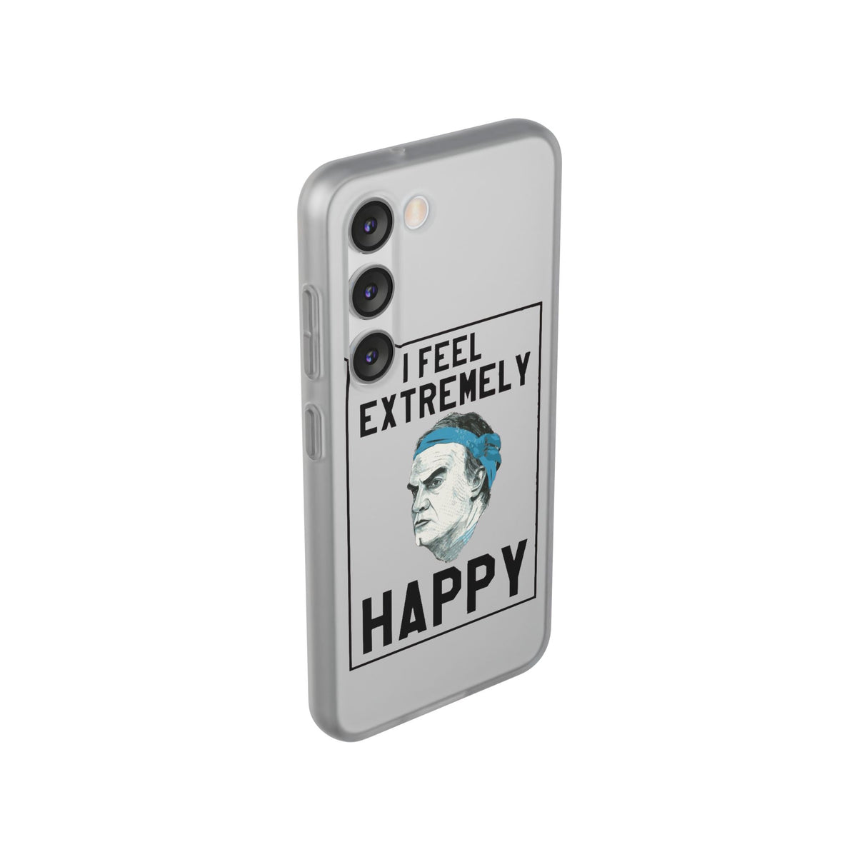 Flexi Cases - Bielsa I Feel Extremely Happy