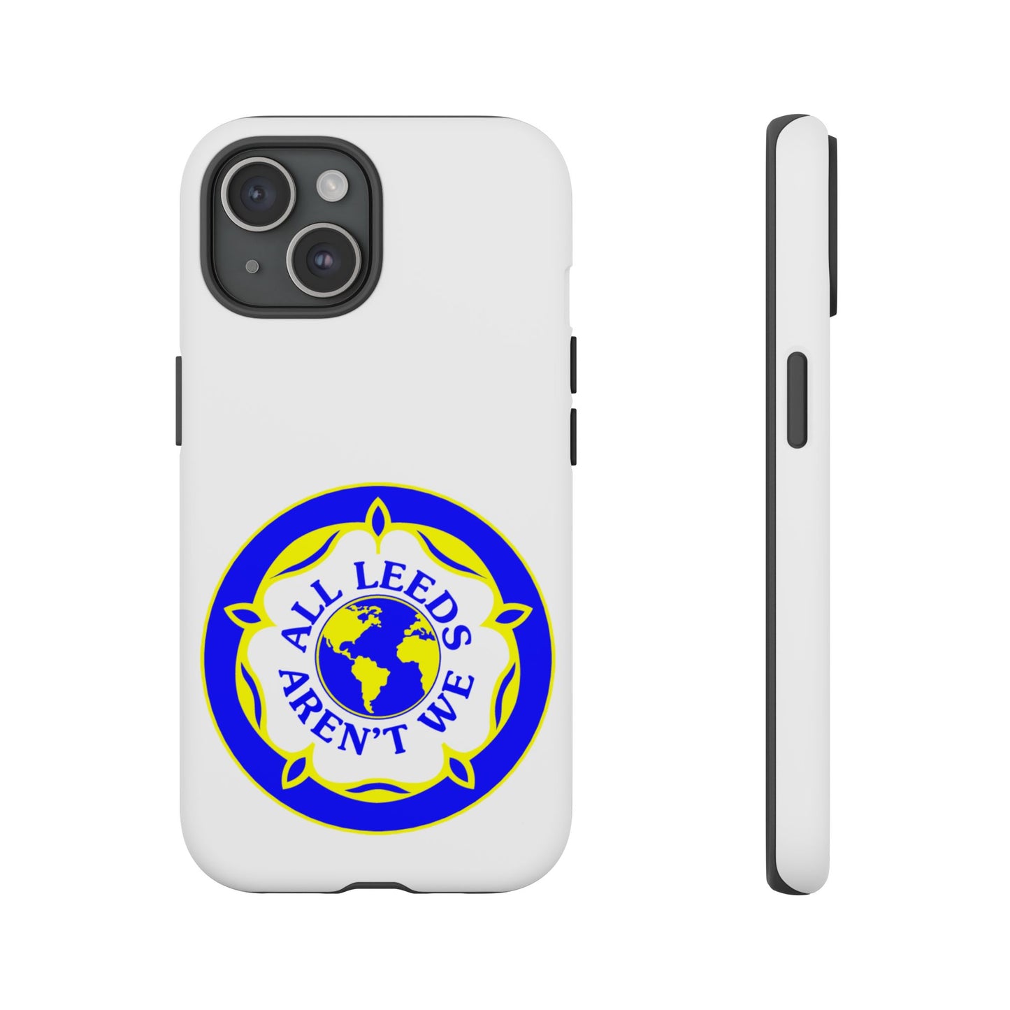 LUFC 'All Leeds Aren’t We' Phone  Case