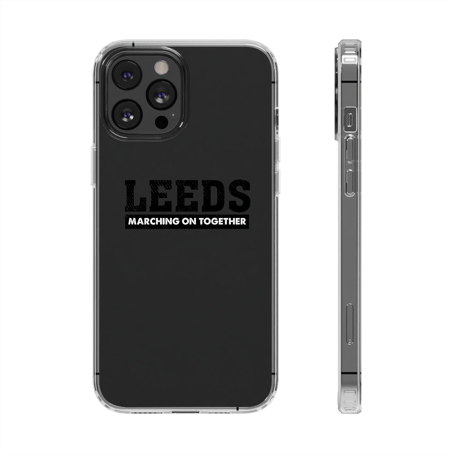 Clear Impact-Resistant Phone Case  “LEEDS: Marching On Together”  Edition