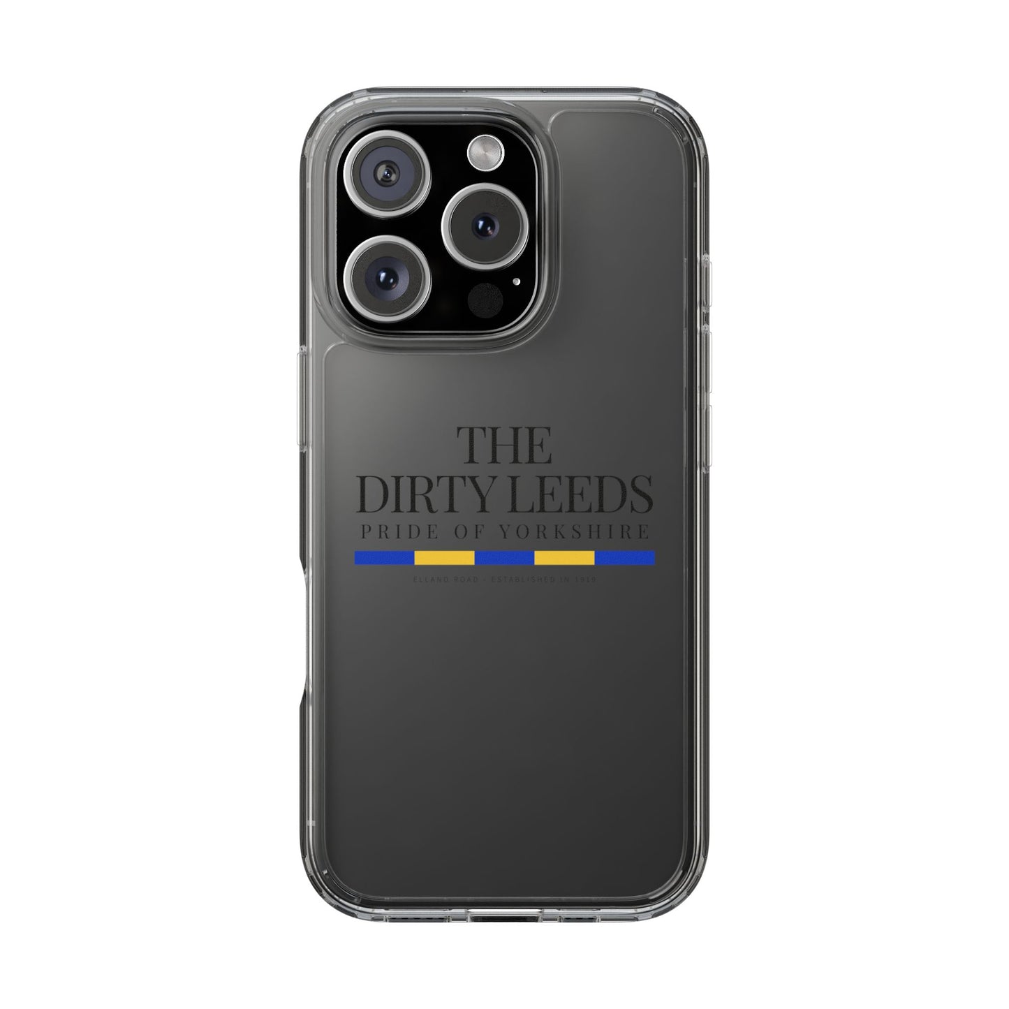 LUFC “The Dirty Leeds: Pride of  Yorkshire” Clear Phone Case - Lufcnews.co.uk