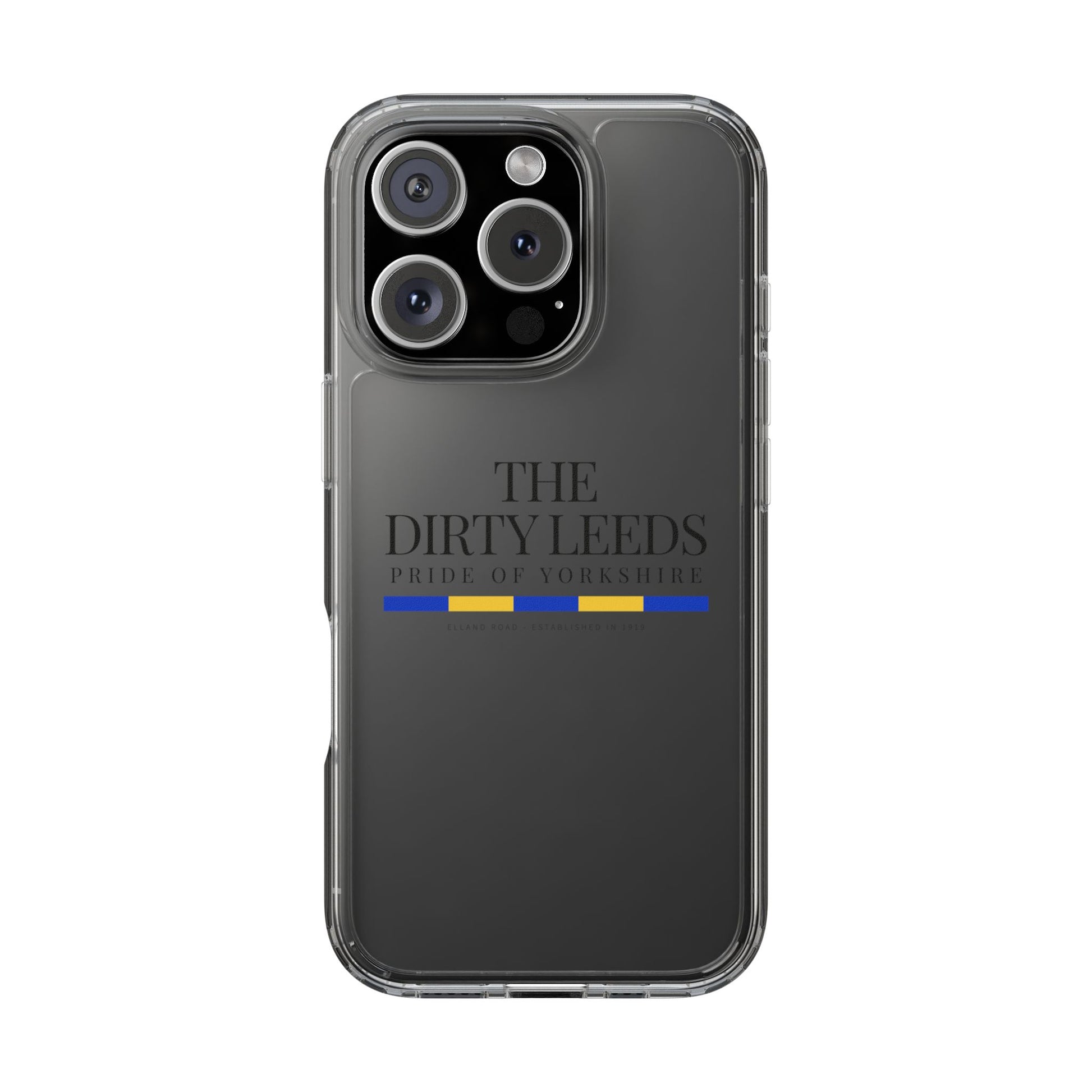 LUFC “The Dirty Leeds: Pride of  Yorkshire” Clear Phone Case - Lufcnews.co.uk
