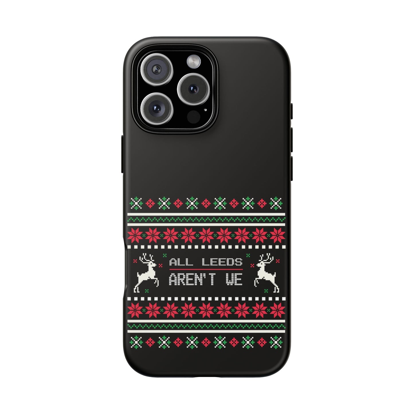 LUFC 'All Leeds Aren't We' Phone  Case: Christmas Edition