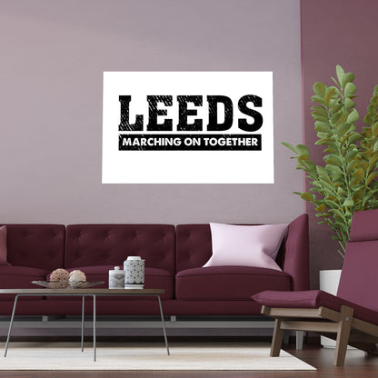 LUFC “Leeds Marching On Together”  Silk Poster