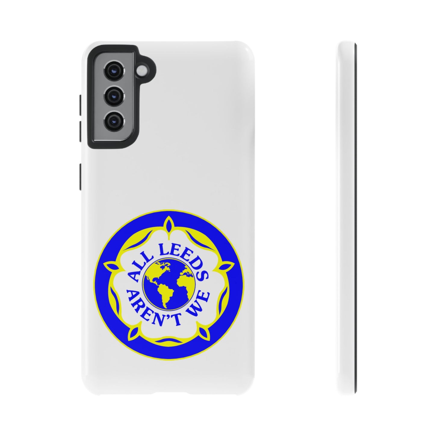 LUFC 'All Leeds Aren’t We' Phone  Case