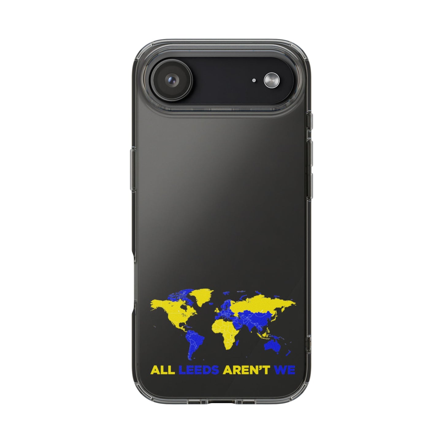 LUFC “All Leeds Aren’t We” Clear  Impact-Resistant Case